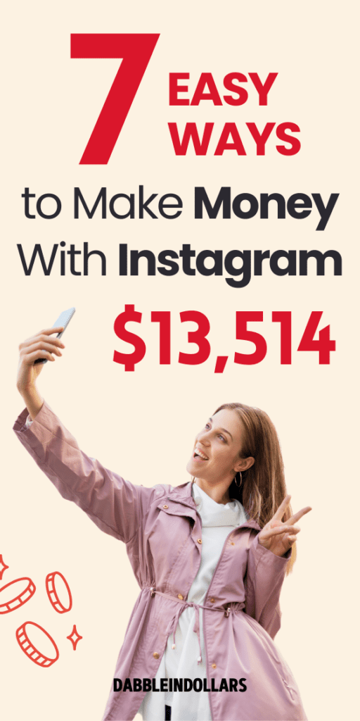 7 Proven Ways to Make Money on Instagram