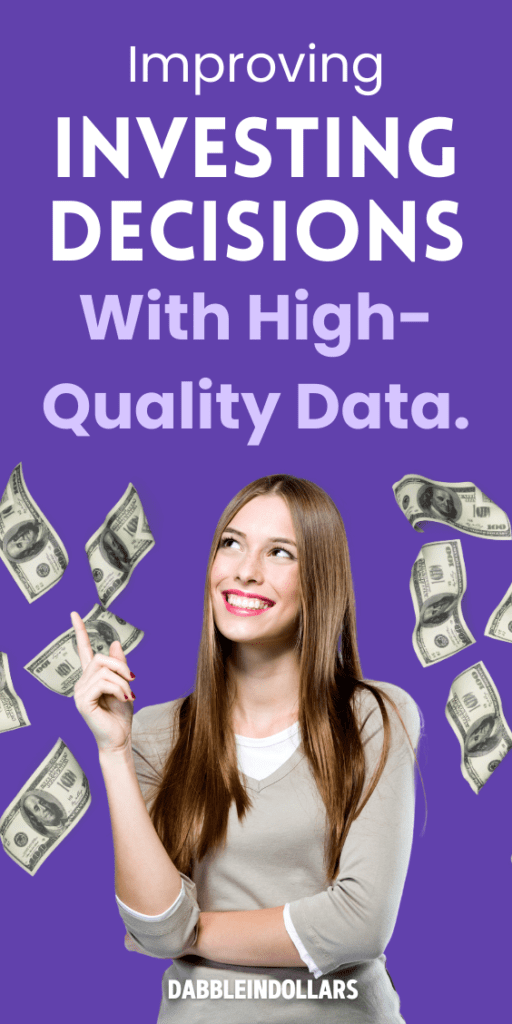 How To Use Good Quality Data To Make Better-Investing Decisions