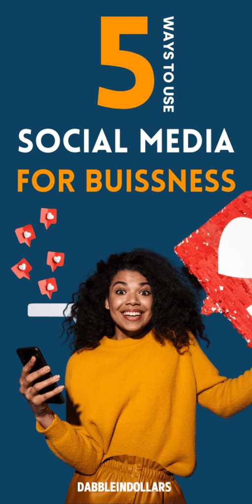 Top 5 Ways to Use Social Media for Business