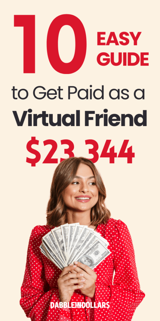 Get Paid to Be a Virtual Friend: Top 10 Easy Guide