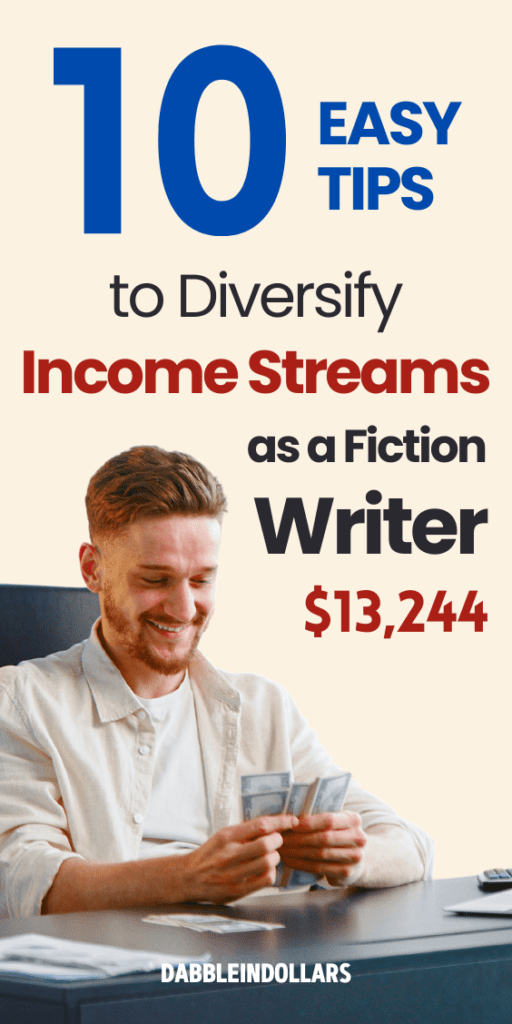 Diversify Income Streams as a Fiction Writer