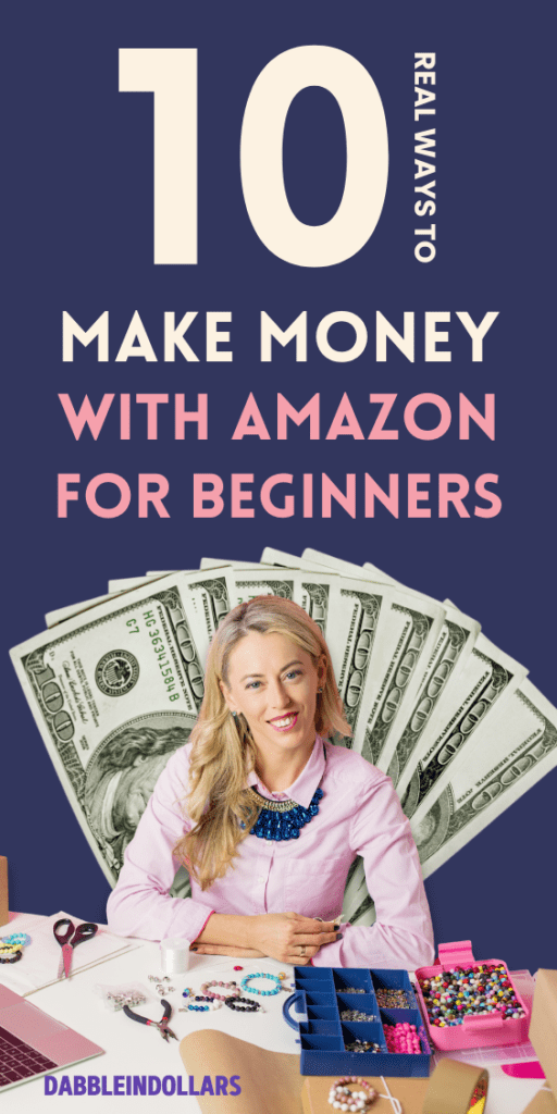 Top 10 Ways to Earn Money on Amazon Online