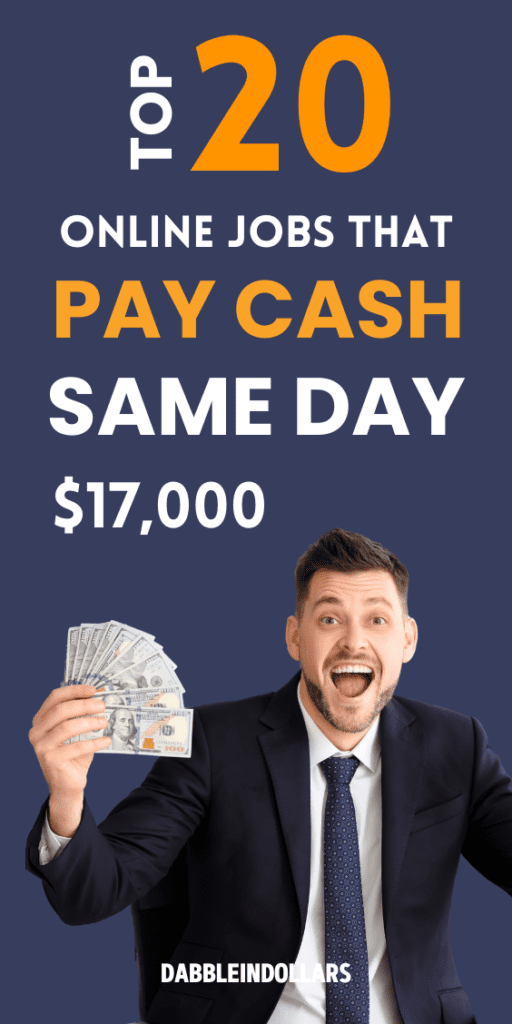 Top 20 Same-Day Cash Jobs: Get Paid Instantly