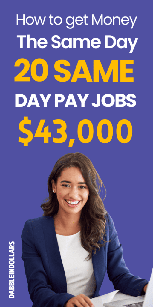 Top 20 Same-Day Cash Jobs: Get Paid Instantly