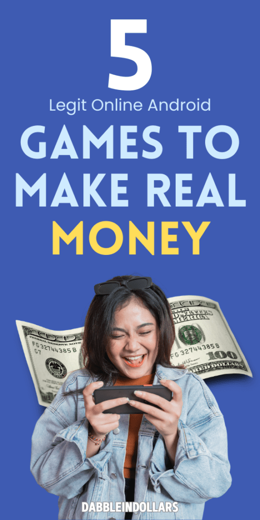 Top 5 Legit Games that Pay Real Money: Earn While Playing