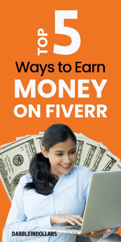 Top 5 Ways to Earn Money on Fiverr: Online Success